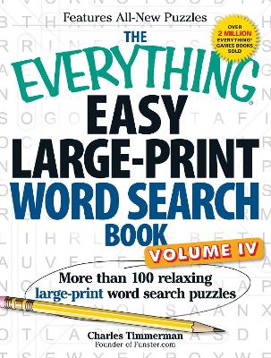 Cover of The Everything Easy Large-Print Word Search Book, Volume IV