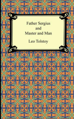 Book cover for Father Sergius and Master and Man