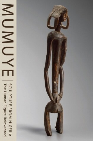 Cover of Mumuye: Sculpture from Nigeria