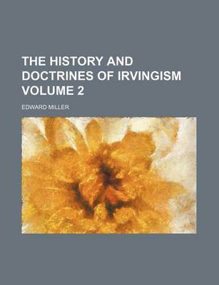 Book cover for The History and Doctrines of Irvingism Volume 2