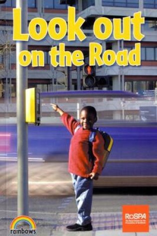 Cover of Look Out on the Road