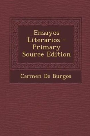 Cover of Ensayos Literarios - Primary Source Edition