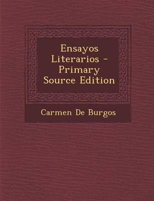 Book cover for Ensayos Literarios - Primary Source Edition