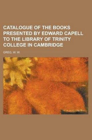 Cover of Catalogue of the Books Presented by Edward Capell to the Library of Trinity College in Cambridge