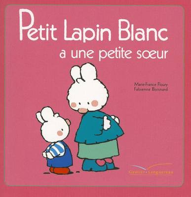 Cover of Petit Lapin Blanc a Une Petite Soeur - 8