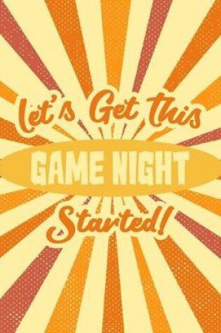 Cover of Let's Get This Game Night Started