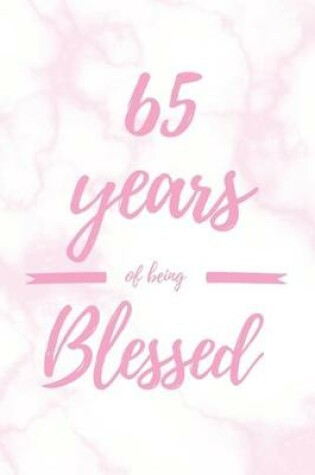 Cover of 65 Years Of Being Blessed