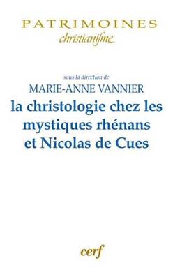 Book cover for La Christologie Chez Les Mystiques Rhenans Et Nicolas de Cues