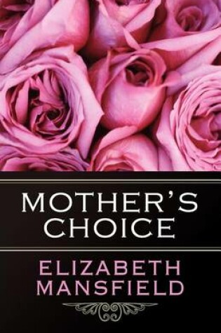 Cover of Mother's Choice