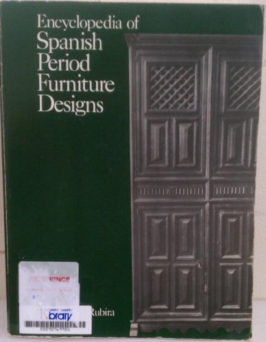 Cover of Encyclopaedia of Spanish Period Furniture Designs