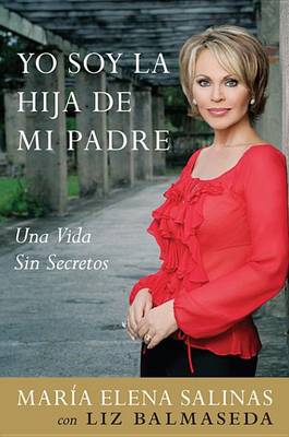 Book cover for Yo Soy La Hija de Mi Padre