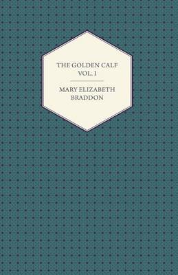 Book cover for The Golden Calf Vol. I