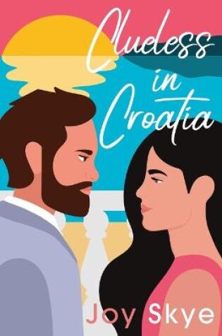 Cover of Clueless in Croatia