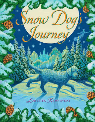 Book cover for Snow Dog's Journey
