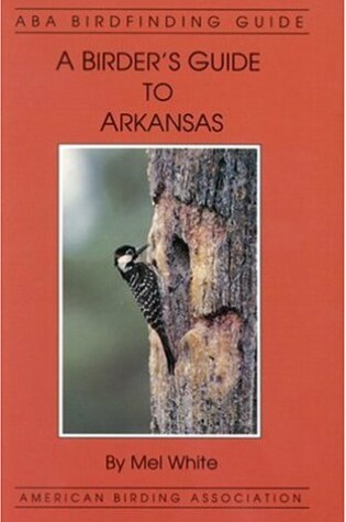 Cover of A Birder's Guide to Arkansas