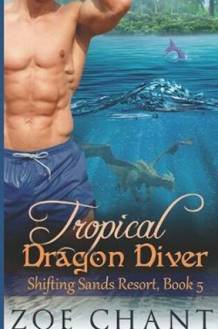 Cover of Tropical Dragon Diver