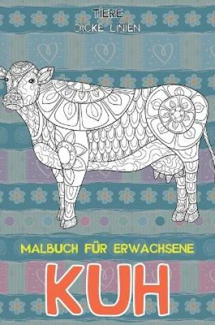 Cover of Malbuch für Erwachsene - Dicke Linien - Tiere - Kuh