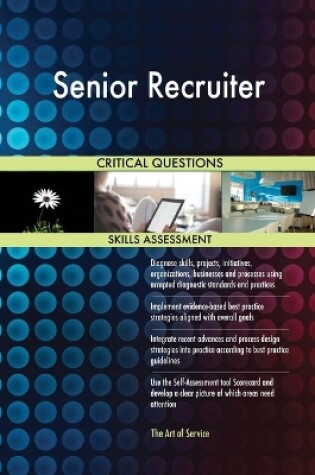 Cover of Senior Recruiter Critical Questions Skills Assessment