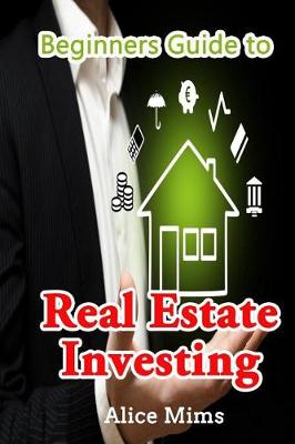 Book cover for Beginner's Guide to Real Estate Investing