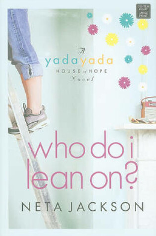 Cover of Who Do I Lean On?