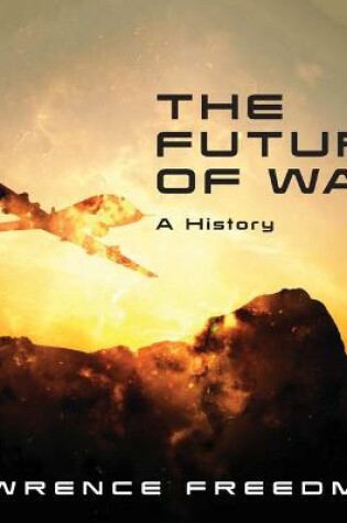 Cover of The Future of War