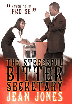 Book cover for The Stressful Bitter Secretary