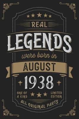 Book cover for Real Legends were born in August 1938