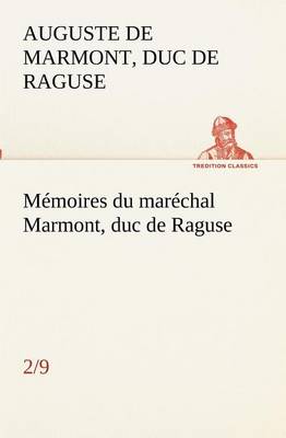 Book cover for Memoires du marechal Marmont, duc de Raguse, (2/9)