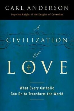 Cover of A Civilization of Love