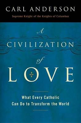 Book cover for A Civilization of Love