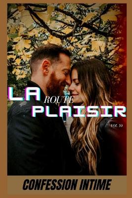 Book cover for La route du plaisir (vol 10)