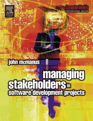 Book cover for Managing Stakeholders in Software Development Projects