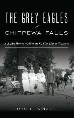 Cover of Grey Eagles of Chippewa Falls