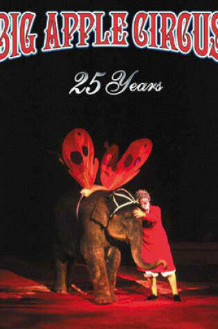 Cover of Big Apple Circus 25th Anniversary Book