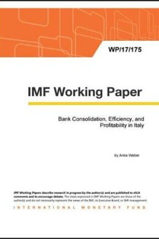 Cover of Bank Consolidation, Efficiency, and Profitability in Italy