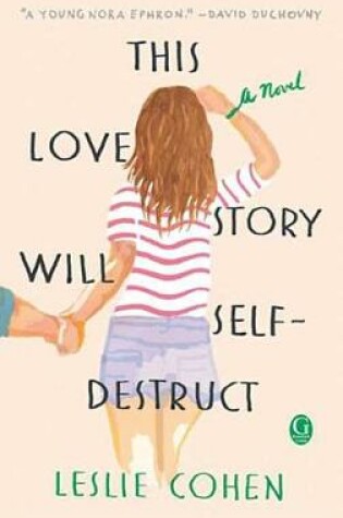 Cover of This Love Story Will Self-Destruct
