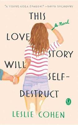 Book cover for This Love Story Will Self-Destruct