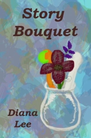 Cover of Story Bouquet