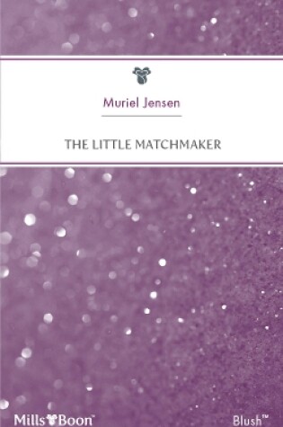 Cover of The Little Matchmaker