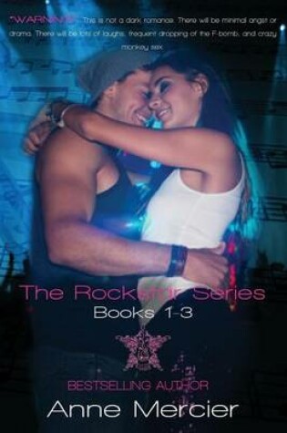 Cover of The Rockstar Series Box Set (Rockstar Books #1-3)