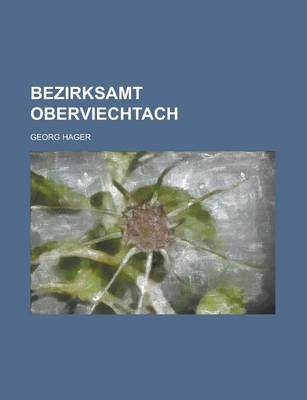 Book cover for Bezirksamt Oberviechtach