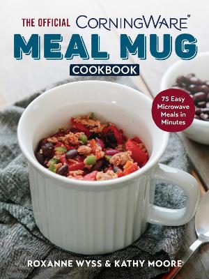 Book cover for Official CorningWare Meal Mug Cookbook
