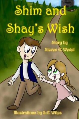 Cover of Shim and Shay's Wish