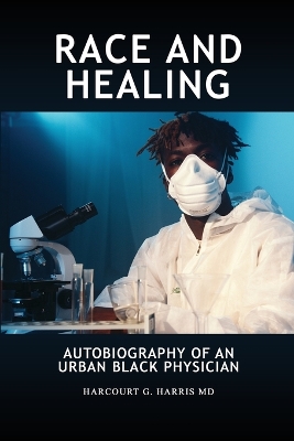 Book cover for Race and Healing