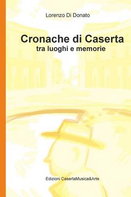 Book cover for Cronache Di Caserta