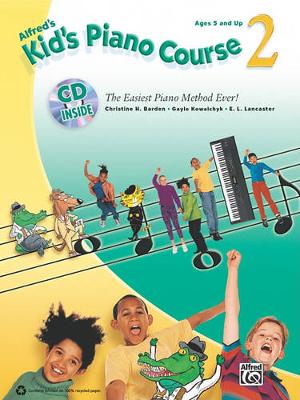 Cover of Alfred's Kid's Piano Course, Bk 2