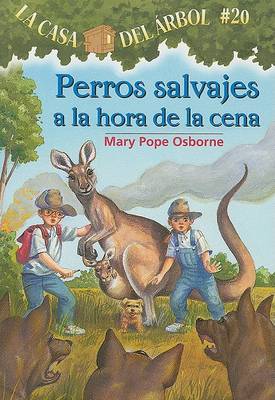 Cover of Perros Salvajes a la Hora de la Cena