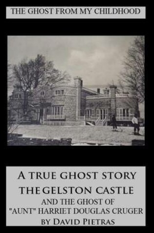 Cover of The Ghost From My Childhood