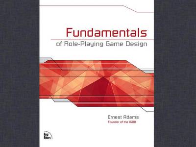 Book cover for Fundamentals of Role-Playing Game Design