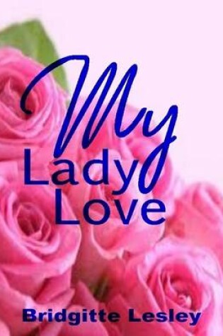 Cover of My Lady Love